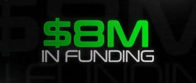 A graphic displaying '$8M IN FUNDING' in bright green and white text on a dark background.