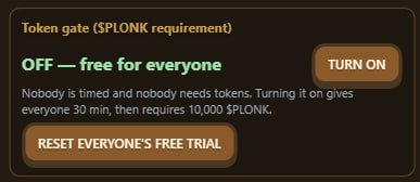 The image shows a "Token gate ($PLONK requirement)" settings panel that is currently toggled OFF — making the game free for everyone with no timed restrictions — alongside buttons to turn it on or reset free trials. This directly supports the post's message emphasizing "No token gates, no 30 minutes," confirming that the game is accessible without holding 10,000 $PLONK tokens.