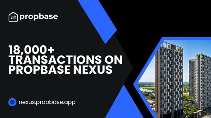 A promotional graphic for 'propbase' announces '18,000+ TRANSACTIONS ON PROPBASE NEXUS' at nexus.propbase.app, featuring images of modern high-rise buildings.
