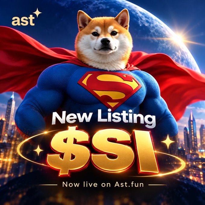 A promotional graphic shows a Shiba Inu dog dressed as Superman with the text 'New Listing $SI - Now live on Ast.fun' and the Ast exchange logo.