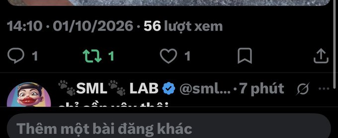 Screenshot of a social media post in Vietnamese dated 14:10 01/10/2026 with 56 lượt xem, showing engagement metrics (1 comment, 1 retweet, 1 like) from SML LAB @sml... posted 7 phút ago.