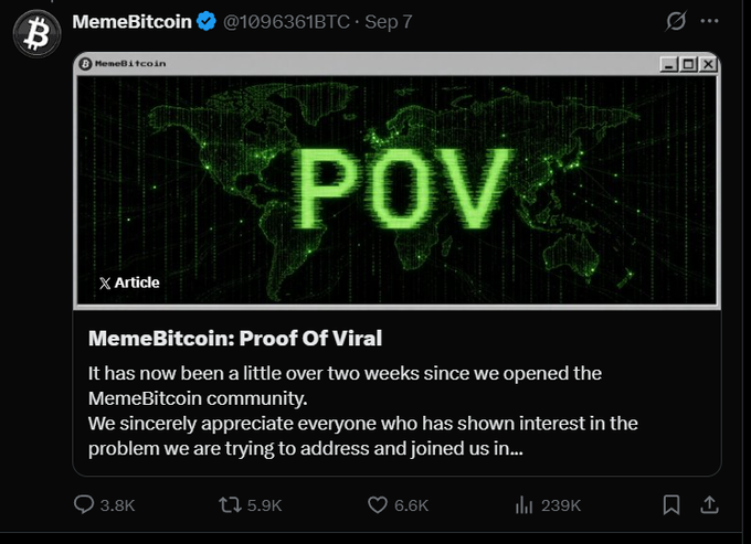 A social media post from MemeBitcoin @1096361BTC dated Sep 7 shows 'POV' in green text over a digital world map, titled 'MemeBitcoin: Proof Of Viral' with 3.8K replies, 5.9K reposts, 6.6K likes, and 239K views.