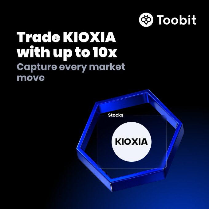 A promotional graphic from Toobit announces a new KIOXIA stock futures listing with up to 10x leverage, featuring the Toobit logo, the headline "Trade KIOXIA with up to 10x — Capture every market move," and a hexagonal design displaying a KIOXIA stock token labeled "Stocks."