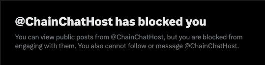 A notification message on a dark background stating '@ChainChatHost has blocked you' with explanatory text about viewing public posts but being blocked from engaging.