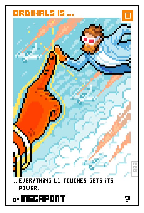 A pixel art trading card titled 'ORDINALS IS...' by MEGAPONT, depicting a figure in a blue robe reaching toward an orange flame, with the caption '...EVERYTHING L1 TOUCHES GETS ITS POWER.'