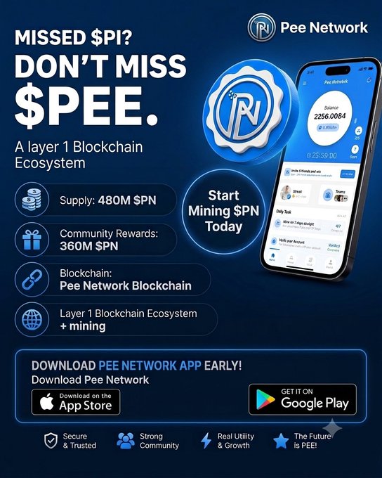 The image is a promotional advertisement for "Pee Network," a Layer 1 blockchain ecosystem, featuring the tagline "MISSED $PI? DON'T MISS $PEE" along with key details including a 480M $PN supply, 360M $PN in community rewards, and a call to download the Pee Network app on the App Store or Google Play to start mining $PN today. The ad visually supports the post's message by encouraging users to open their app and begin mining, emphasizing community growth and consistent participation.