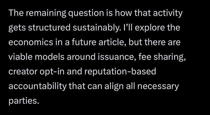 White text on a black background discusses the economics of an activity, mentioning viable models around 'issuance, fee sharing, creator opt-in and reputation-based accountability.'