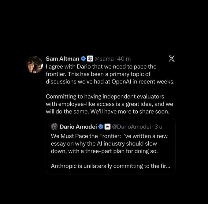 A screenshot of an X (Twitter) post by Sam Altman (@sama) where he agrees with Dario Amodei about pacing the AI frontier and commits to having independent evaluators at OpenAI, quoting Dario's post about writing a new essay on why the AI industry should slow down with a three-part plan.