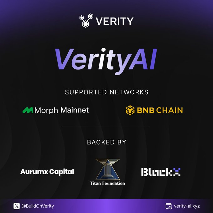VerityAI graphic showing it is supported on Morph Mainnet and BNB Chain, backed by Aurumx Capital, Titan Foundation, and BlockX, with handle @BuildOnVerity.