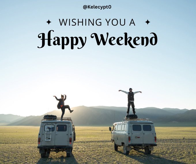 Two people celebrate atop vintage vans in an open field at sunset, with text reading 'WISHING YOU A Happy Weekend' and '@Kelecypt0'.