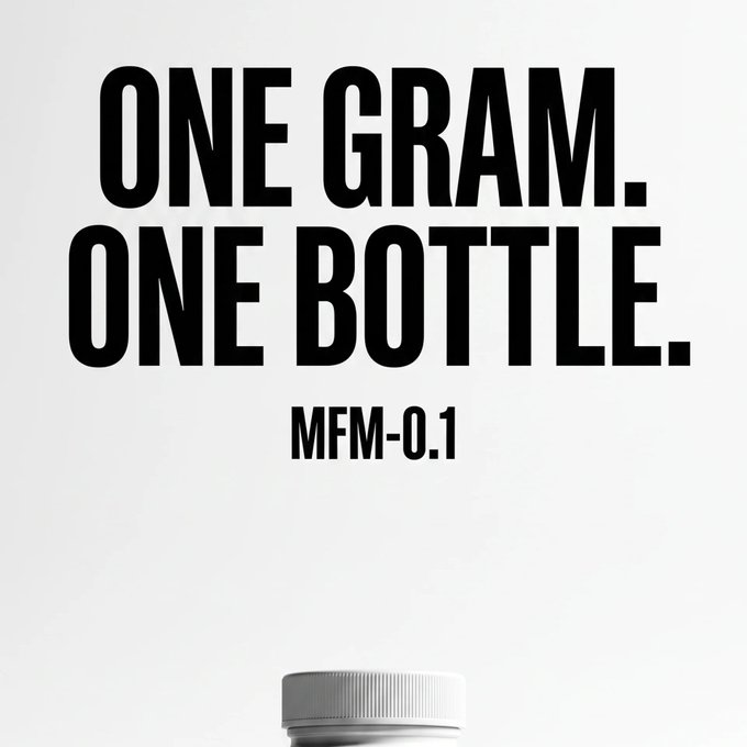 A minimalist product advertisement with bold black text reading 'ONE GRAM. ONE BOTTLE. MFM-0.1' above the white cap of a bottle against a light gray background.