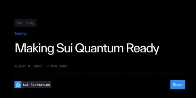 A Sui blog article titled 'Making Sui Quantum Ready' dated August 6, 2026, tagged with Security and presented by the Sui Foundation.