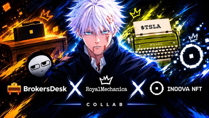 Anime-style promotional banner featuring a white-haired character, advertising a 'COLLAB' between 'BrokersDesk', 'RoyalMechanica', and 'INOOVA NFT', with '$TSLA' visible on a stock chart.