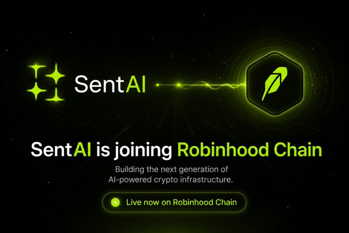 The image is a promotional announcement featuring the SentAI logo alongside the Robinhood Chain feather logo, connected by a glowing green energy line on a black background. Bold text reads "SentAI is joining Robinhood Chain" with the tagline "Building the next generation of AI-powered crypto infrastructure," and a button below states "Live now on Robinhood Chain"—visually reinforcing the post's announcement of SentAI's launch on the Robinhood Chain.