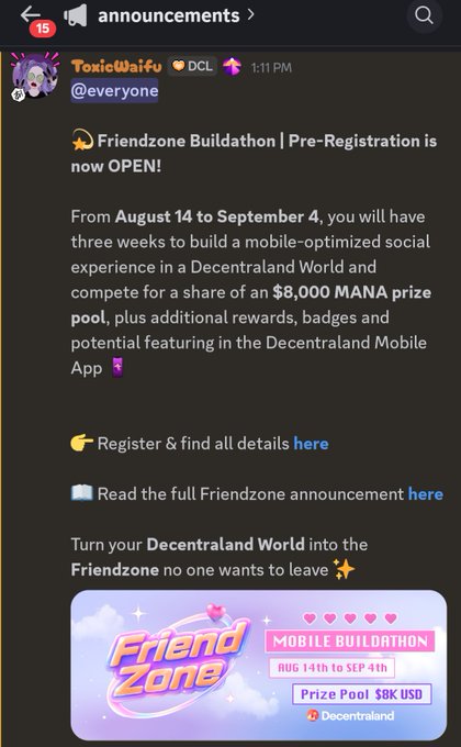 A Discord announcement from ToxicWaifu about a 'Friendzone Buildathon' Pre-Registration, running from August 14 to September 4 with an $8,000 MANA prize pool for Decentraland.