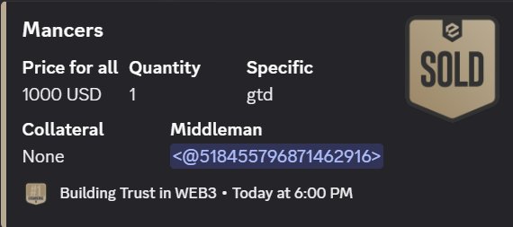 The image shows a sold listing for a Mancer NFT whitelist spot priced at 1000 USD, with no collateral and a middleman listed as @518455796871462916, posted in the "Building Trust in WEB3" channel. This directly illustrates the post's claim of a Mancer WL selling for $1000, supporting the speculation about whether Mancer could be the next NFT collection to hit a 10k floor price.