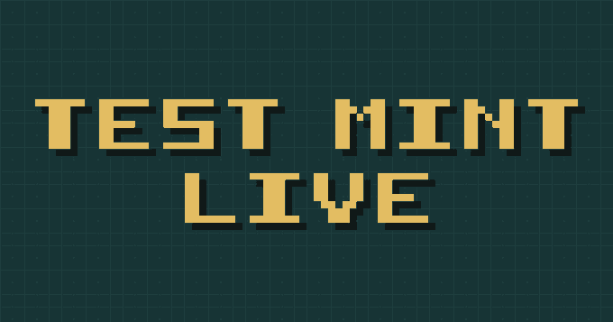 A pixelated banner displays the text "TEST MINT LIVE" in tan block letters against a teal grid background, visually announcing the launch of the free Pipkits test mint referenced in the accompanying post.