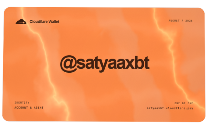 A digital Cloudflare Wallet identity card in orange with lightning graphics displays the username "@satyaaxbt" with "AUGUST // 2026" dated, "ONE OF ONE" designation, and the link "satyaaxbt.cloudflare.pay," showcasing a reserved username on the newly launched Cloudflare wallet service.