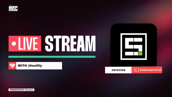 A promotional graphic for an MCG live stream event featuring a "LIVE STREAM" banner alongside the STATICS logo (@staticsprotocol), hosted by @hooftly. The image also displays a "Presented by MetaDAO" credit at the bottom, promoting the Wednesday, September 2nd at 2:00PM EDT broadcast.