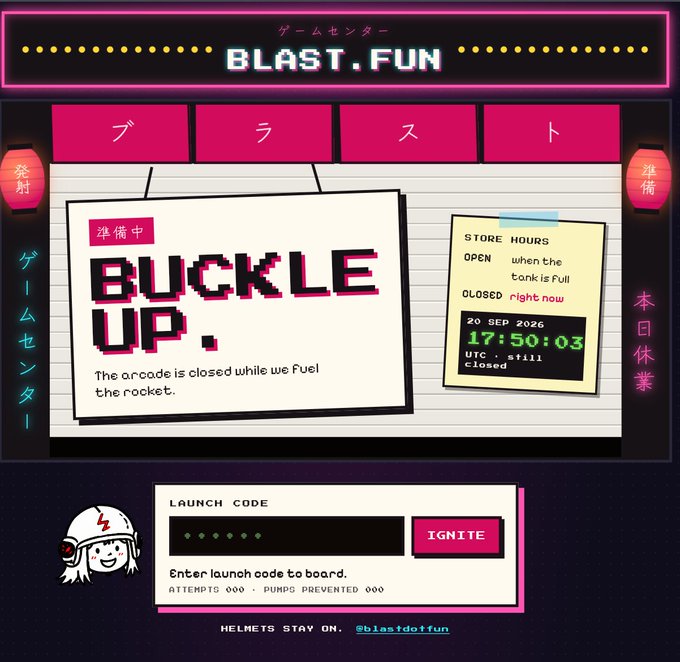 A neon-styled arcade-themed website titled 'BLAST.FUN' with Japanese characters, displaying a 'BUCKLE UP' notice saying the arcade is closed while refueling, store hours, and a launch code input field with an 'IGNITE' button.