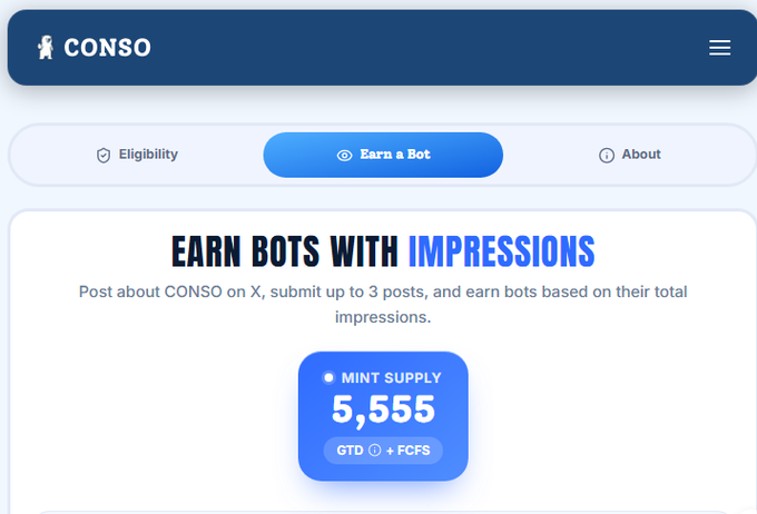 A screenshot of the "CONSO" website shows the "Earn a Bot" tab with the heading "EARN BOTS WITH IMPRESSIONS" and a mint supply of "5,555" tokens.
