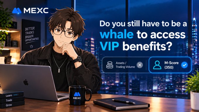 A promotional banner for MEXC featuring an anime-style character and text asking 'Do you still have to be a whale to access VIP benefits?', highlighting an 'M-Score (350)' metric.