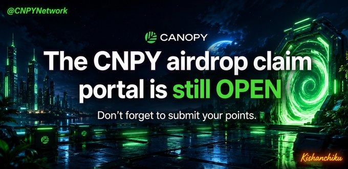 A promotional graphic with text reading '@CNPYNetwork', 'CANOPY', 'The CNPY airdrop claim portal is still OPEN', 'Don't forget to submit your points.', and 'Kishanchiku' over a green sci-fi cityscape.