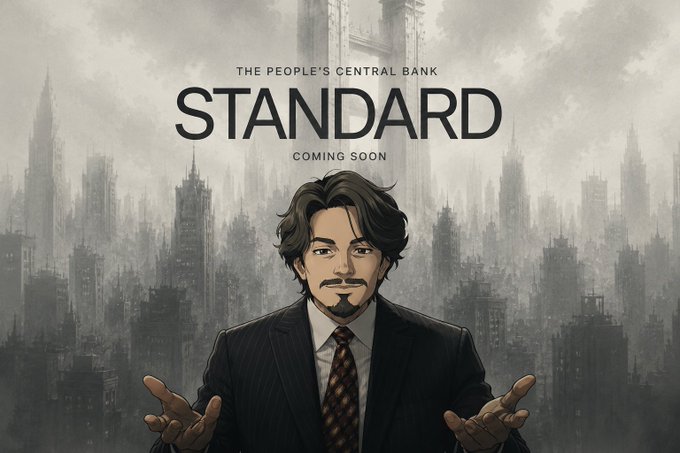 A stylized illustration shows a suited man with a goatee and disheveled hair gesturing with open palms against a smoky, dystopian skyline, with the text "THE PEOPLE'S CENTRAL BANK / STANDARD / COMING SOON." The accompanying post describes STANDARD as a decentralized bank with no CEO, board, or committee, where monetary rules are enforced onchain—visually evoking the lone, leaderless figure behind the project.