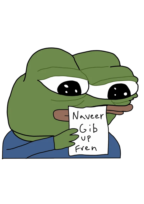 A cartoon illustration of a sad green frog (Pepe) holding a paper that reads 'Naveer Gib Up Fren' with unevenly written letters.