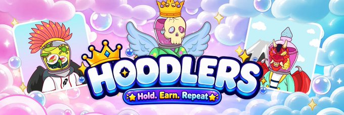 A colorful banner for 'HOODLERS' features three cartoon characters with crown and angel motifs alongside the tagline 'Hold. Earn. Repeat.'