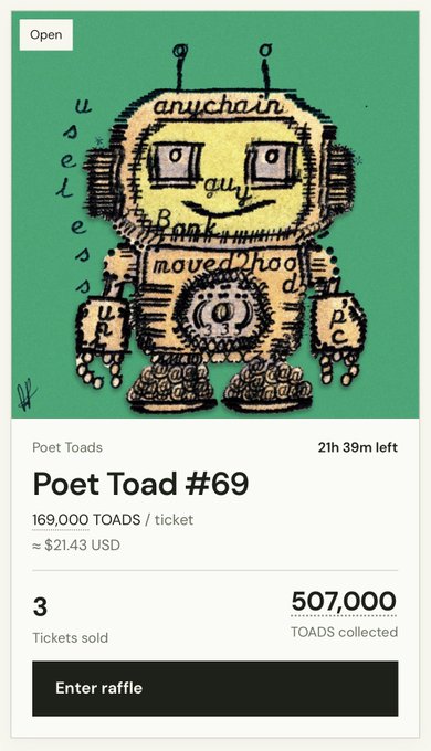 A screenshot of a 'Poet Toad #69' NFT raffle page showing 169,000 TOADS per ticket (~$21.43 USD), with 507,000 TOADS collected and 3 tickets sold.