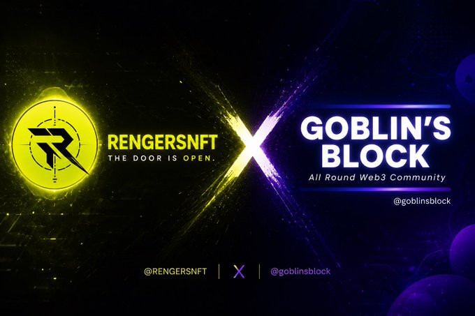 A collaboration banner between RengersNFT ("THE DOOR IS OPEN.") and Goblin's Block ("All Round Web3 Community") separated by a large X, with handles @RENGERSNFT and @goblinsblock displayed at the bottom.
