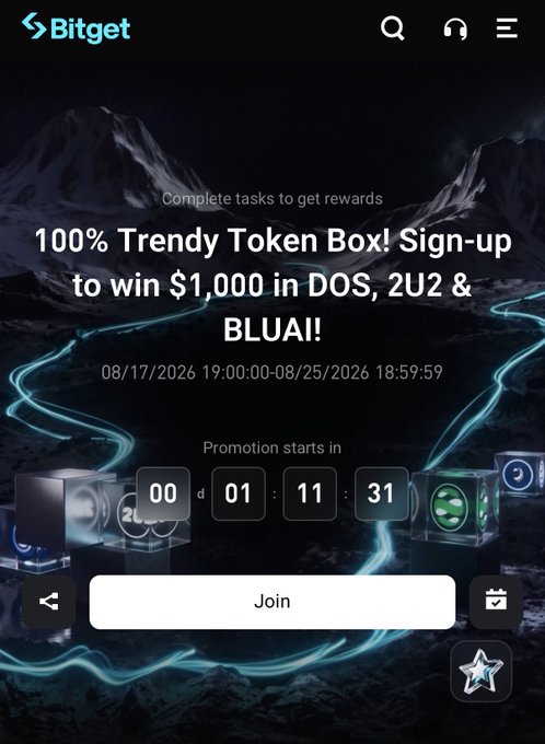 A Bitget mobile screen promotes the "100% Trendy Token Box!" sign-up campaign running from 08/17/2026 to 08/25/2026, offering a chance to win $1,000 in DOS, 2U2 & BLUA tokens, with a countdown timer showing the promotion starts in 00 days, 01 hour, 11 minutes, and 31 seconds before users can tap "Join."