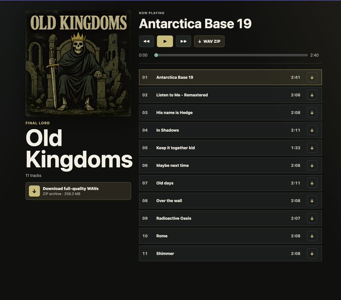 A music player interface shows an album titled 'OLD KINGDOMS' by 'FINAL LORD' with 11 tracks, currently playing 'Antarctica Base 19' at 0:00 of 2:41.