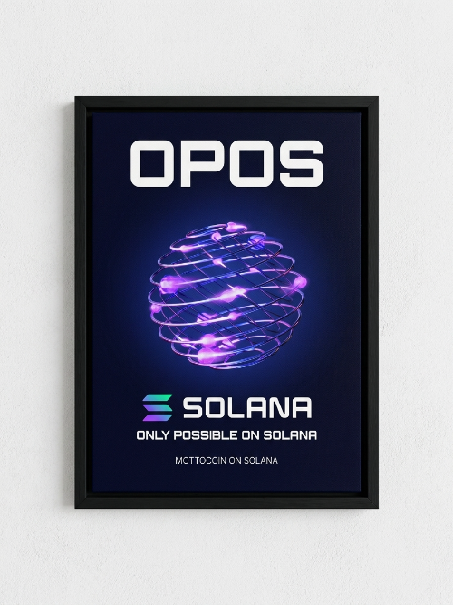 A framed promotional poster for the crypto token 'OPOS' on Solana, featuring a glowing purple sphere design and the text 'SOLANA - ONLY POSSIBLE ON SOLANA - MOTTOCOIN ON SOLANA.'