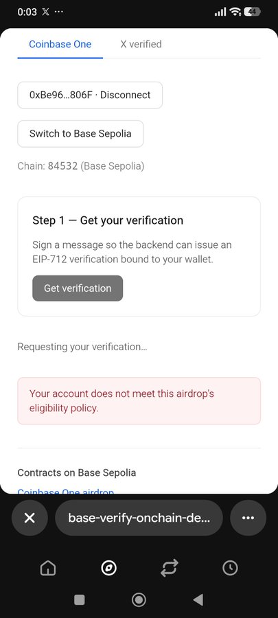 A Coinbase One verification page on the Base Sepolia testnet (Chain 84532) displays the message "Your account does not meet this airdrop's eligibility policy," which aligns with the post's note that the result is irrelevant since this is merely a test environment, not the actual airdrop.