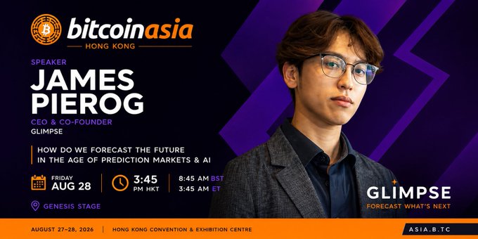 A promotional graphic for 'Bitcoin Asia Hong Kong' featuring speaker James Pierog, CEO & Co-Founder of Glimpse, presenting 'How Do We Forecast The Future in the Age of Prediction Markets & AI' on Friday August 28 at 3:45 PM HKT at the Genesis Stage.
