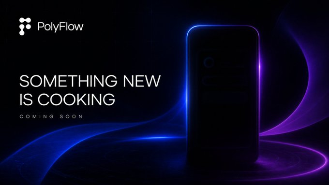 A promotional teaser for PolyFlow featuring the tagline 'SOMETHING NEW IS COOKING - COMING SOON' with a dark smartphone outlined in blue and purple light.
