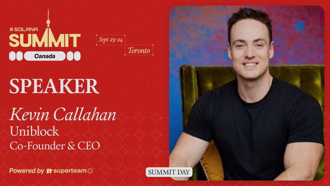 A promotional graphic for the Solana Summit Canada in Toronto (Sept 23-24) featuring speaker Kevin Callahan, Co-Founder & CEO of Uniblock, displayed on a red background with the Superteam logo.
