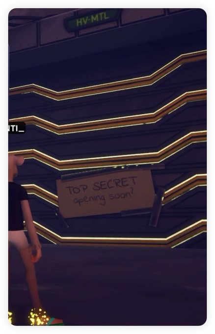 A dark game scene showing a building with 'HV-MTL' signage and a 'TOP SECRET opening soon?' cardboard sign, with a character partially visible on the left.