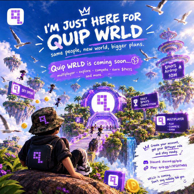 A vibrant promotional poster for 'QUIP WRLD' featuring a character looking at floating islands and a futuristic portal, advertising features like 'SKY SPRINT', 'DAILY $PHYS COMPETITION', and a '$PHYS Airdrop 10M'.