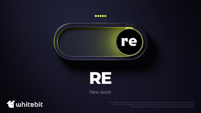 The image showcases the "RE" token, described as a "New asset" on WhiteBIT, with a toggle switch graphic. The text "RE" prominently features as both the token name and a visual element.