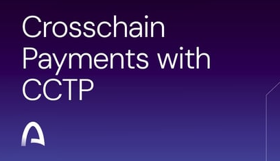 A purple gradient graphic displaying the text 'Crosschain Payments with CCTP' alongside a white logo.