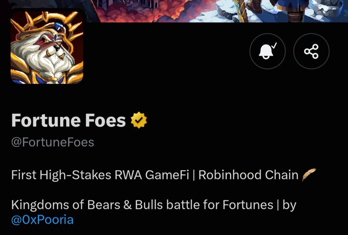 A Twitter/X profile for 'Fortune Foes' (@FortuneFoes) with a verified checkmark, describing itself as the 'First High-Stakes RWA GameFi | Robinhood Chain' and 'Kingdoms of Bears & Bulls battle for Fortunes | by @0xPooria'.