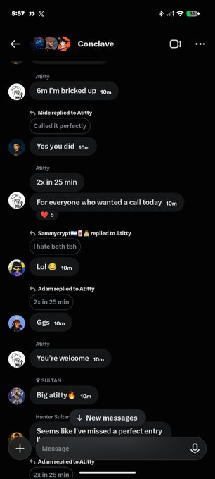 A screenshot of a group chat called "Conclave" where user Atitty announces a successful trade call, sharing "6m I'm bricked up" and "2x in 25 min" as other members like Sammycrypt, Adam, Gigs, and Sultan celebrate the win with comments like "Big atitty 🔥" and "I hate both tbh," directly supporting the post's claim of a quick $3M to $6M profit.