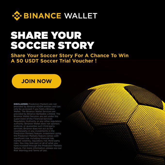 A Binance Wallet promotional graphic featuring a yellow soccer ball with the headline "Share Your Soccer Story" offering users a chance to win a 50 USDT Soccer Trial Voucher by participating in the social media campaign.