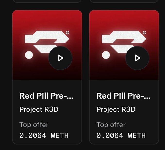 A screenshot showing two identical NFT listings from Project R3D titled "Red Pill Pre-..." listed as top offers at 0.0064 WETH each, suggesting the user purchased both NFTs at this price point. The duplicate listings visually reinforce the post's mention of buying two of these NFTs.