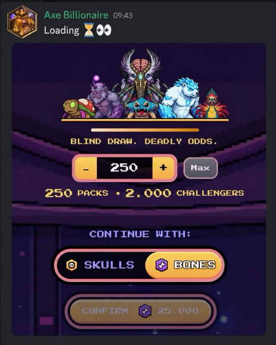 A loading screen from the game "Axe Billionaire" shows a "Blind Draw" mode with the tagline "Blind Draw. Deadly Odds," featuring pixel art of various fantasy creatures. The user is preparing to open 250 packs and spawn 2,000 challengers, with payment options of 25,000 Skulls or Bones for confirmation.