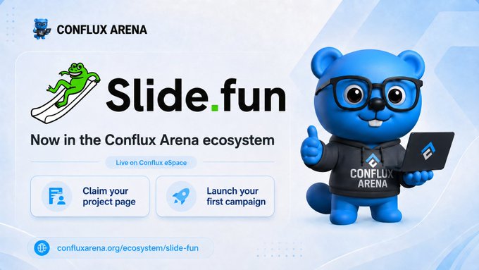 A promotional graphic for 'Slide.fun' now in the Conflux Arena ecosystem, featuring a blue beaver mascot wearing glasses and a 'CONFLUX ARENA' shirt, with options to 'Claim your project page' and 'Launch your first campaign' at confluxarena.org/ecosystem/slide-fun.