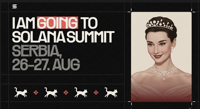 A graphic announcing attendance at "SOLANA SUMMIT SERBIA, 26-27.AUG" with the phrase "I AM GOING TO" prominently displayed, featuring an illustrated portrait of a woman wearing a tiara and pearl jewelry alongside decorative cat motifs. The post celebrates the user's excitement about joining the Balkan and Turkish communities at the Solana Summit event.